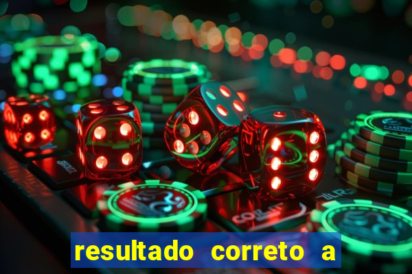 resultado correto a qualquer momento bet365